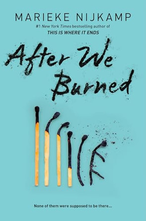 After We Burned Marieke Nijkamp 9781728291239