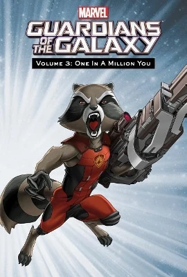 Guardians of the Galaxy 3: One in a Million You Steven Melching 9781532140723
