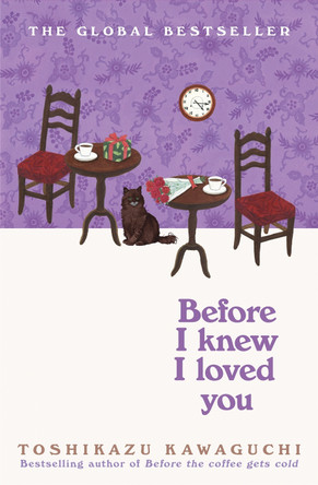 Before I Knew I Loved You Toshikazu Kawaguchi 9781035046294