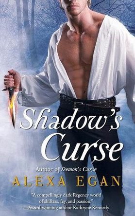 Shadow's Curse Alexa Egan 9781501130144