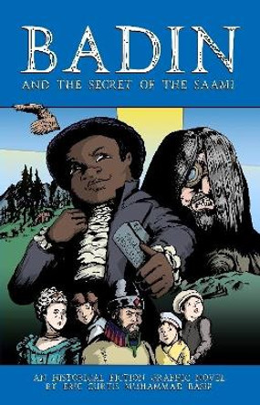 Badin and the Secret of the Saami Eric Basir 9781365715167