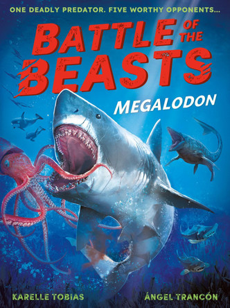 Battle of the Beasts: Megalodon Karelle Tobias (Editor - Fiction Studio) 9781788957113
