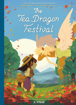 The Tea Dragon Festival: (A Graphic Novel) K. O'Neill 9798217224098