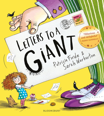 Letters to a Giant: A HUGELY hilarious picture book for ages 3+ Patricia Forde 9781526684905