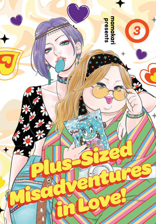 Plus-Sized Misadventures in Love!, Volume 3 (Plus-Sized Misadventures in Love!, Book 3) Mamakari 9780008815097