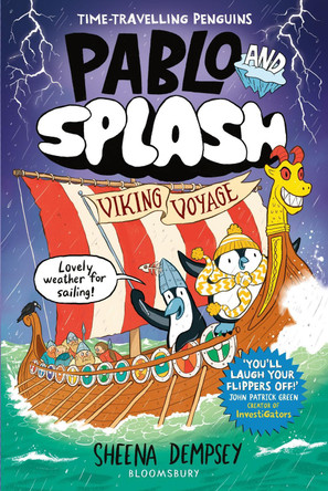 Pablo and Splash: Viking Voyage: The hilarious NEW kids' graphic novel in the series about time-travelling penguins Sheena Dempsey 9781526690876