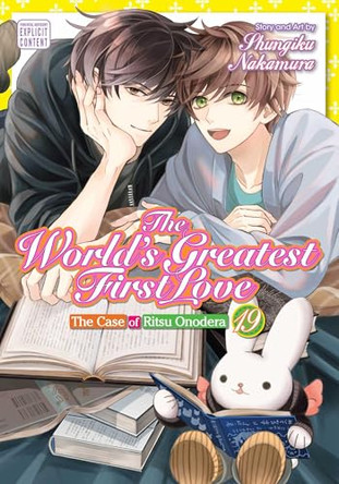 The World's Greatest First Love, Vol. 19: The Case of Ritsu Onodera: Volume 19 Shungiku Nakamura 9781974763030
