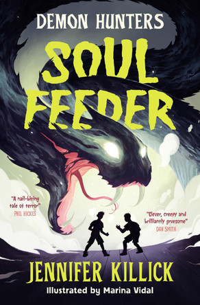 Demon Hunters - Soul Feeder Jennifer Killick 9780008741150