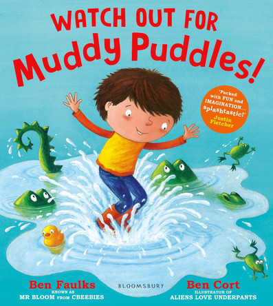 Watch Out for Muddy Puddles! Ben Cort 9781408867204