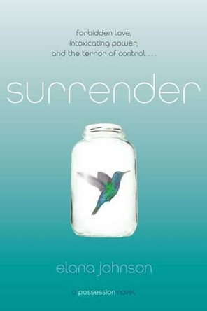 Surrender: A Possession Novel Elana Johnson 9781442445697