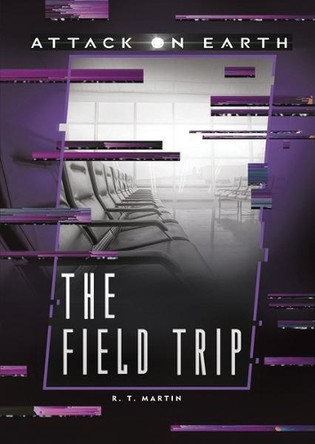 The Field Trip R. T. Martin 9781541526273