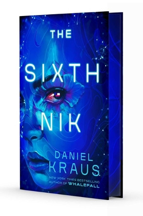 The Sixth Nik Daniel Kraus 9781668079478