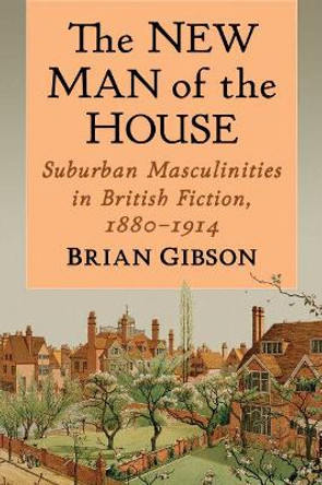 The New Man of the House by Brian Gibson