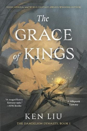 The Grace of Kings Ken Liu 9781481424288