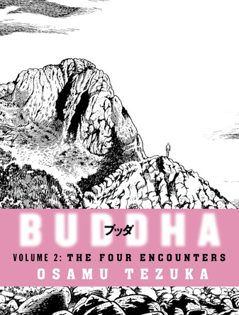 The Four Encounters (Buddha, Book 2) Osamu Tezuka 9780007224524