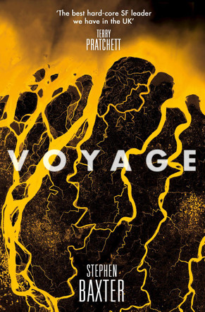 Voyage (The Nasa Trilogy, Book 1) Stephen Baxter 9780008134518