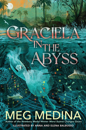 Graciela in the Abyss Meg Medina 9781529530773