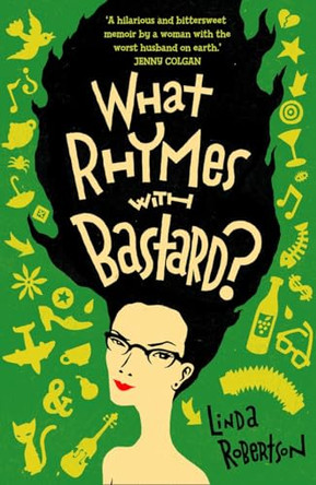 What Rhymes with Bastard? Linda Robertson 9780007230211