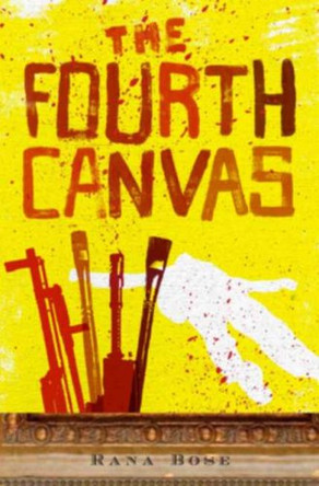 The Fourth Canvas, the Rana Bose 9781894770477