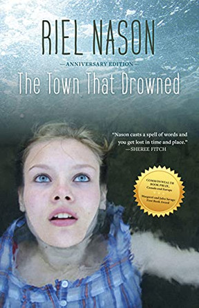 The Town That Drowned: 10th Anniversary Edition Riel Nason 9781773102313