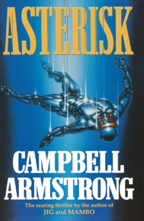 Asterisk Campbell Armstrong 9780007385157