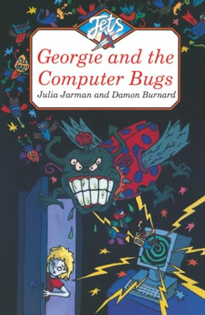 Georgie and the Computer Bugs (Jets) Julia Jarman 9780006750055