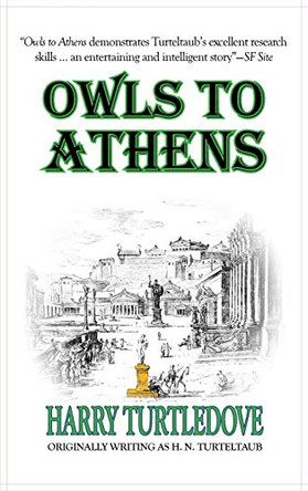 Owls to Athens Harry Turtledove 9781649730503