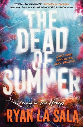 The Dead of Summer (Book 1) Ryan La Sala 9781546125914