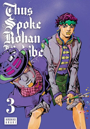 Thus Spoke Rohan Kishibe, Vol. 3: Volume 3 Hirohiko Araki 9781974765843