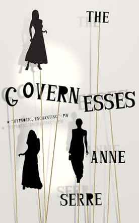 The Governesses Anne Serre (New Directions) 9780811228077