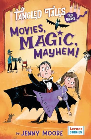 Movies, Magic, Mayhem! / Bites, Camera, Action! Jenny Moore 9798765671184