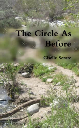 The Circle As Before [isbn] Giselle Serate 9781458334282