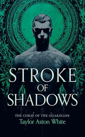 Stroke of Shadows: A Dark Paranormal Romance Taylor Aston White 9781036713119
