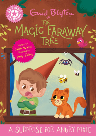 Reading Champion: Magic Faraway Tree : A Surprise for Angry Pixie: Pink Band 1 Jackie Walter 9781445196589