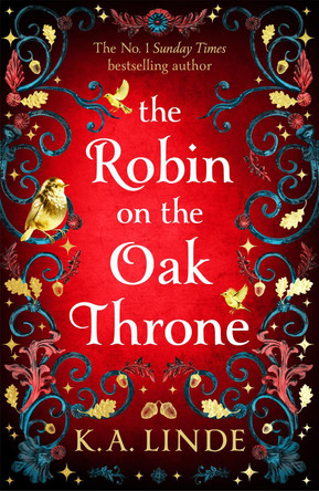 The Robin on the Oak Throne K. A. Linde 9781035045266