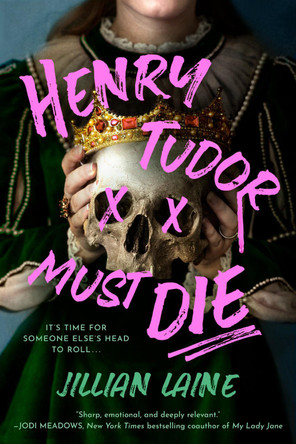 Henry Tudor Must Die Jillian Laine 9798217189717