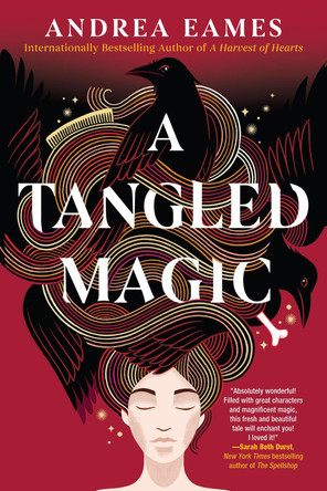 A Tangled Magic: Deluxe Stenciled Edges Andrea Eames 9781645661917