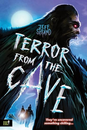 Terror from the Cave Jeff Strand 9781464279843