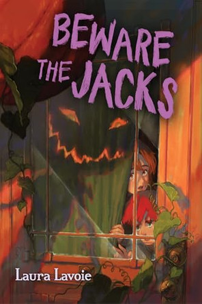 Beware the Jacks Laura Lavoie 9781454958178