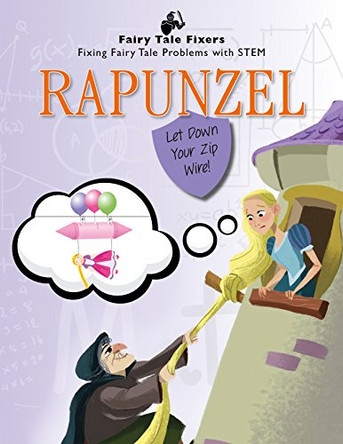 Rapunzel: Let Down Your Zip Wire! Jasmine Brooke 9781538206768