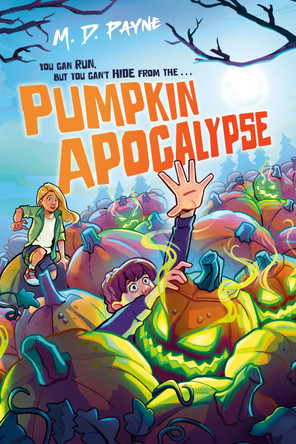 Pumpkin Apocalypse M. D. Payne 9780593523889
