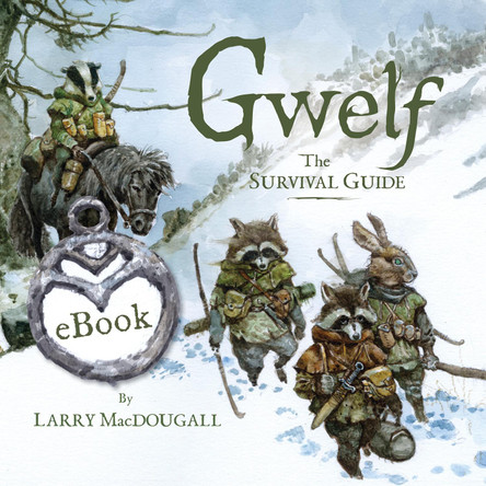 Gwelf: The Survival Guide Larry MacDougall 9781777081737 [USED COPY]