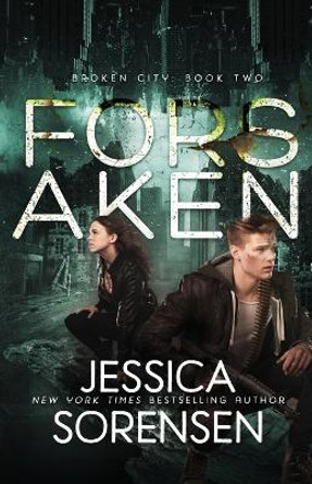 Forsaken Jessica Sorensen 9781530373727