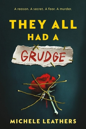 They All Had a Grudge Michele Leathers 9781464260377