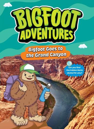 Bigfoot Goes to the Grand Canyon E Norm Usfoot 9798899131066