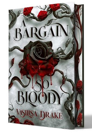 A Bargain So Bloody Vasilisa Drake 9798347117048