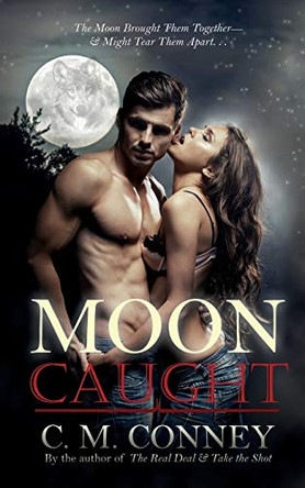 Moon Caught C M Conney 9781947122185