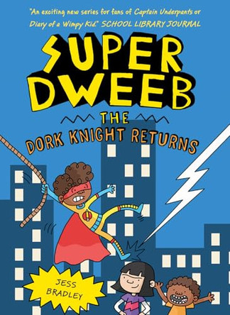 The Dork Knight Returns Jess Bradley 9798899132131