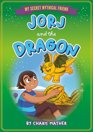 Jorj and the Dragon Charis Mather 9798899132100