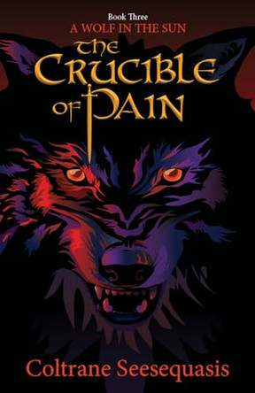 The Crucible of Pain Coltrane Seesequasis 9781928120551